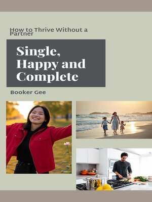 cover image of Single, Happy and Complete